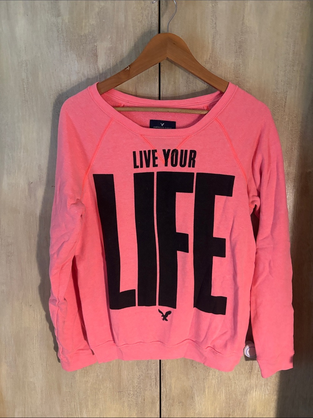 American Eagle Outfitters Coral Pink 'Live Your Life' Crew Sweatshirt